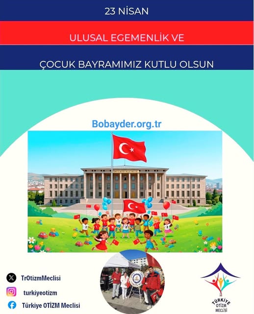 23 Nisan Ulusal Egemenlik ve Çocuk Bayramımız kutlu olsun